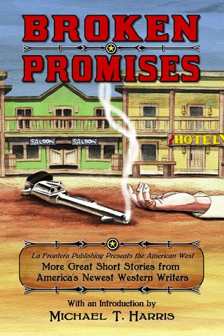 Latest Old West anthology from La Frontera Publishing